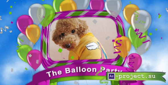 VideoHive The Balloon Party - Project for After Effects 