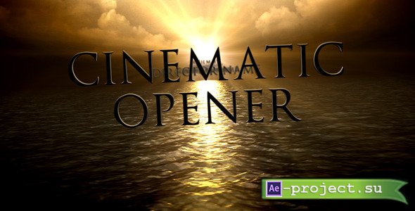 VideoHive Cinematic Opener - Project for After Effects