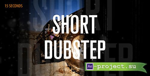 Videohive Short Dubstep - Project for After Effects 