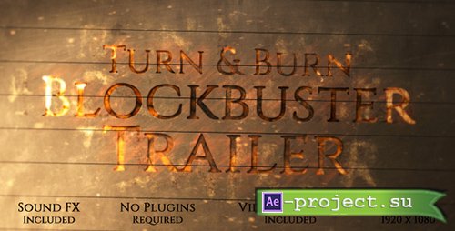 Turn and Burn Blockbuster Trailer - Project for After Effects (Videohive)