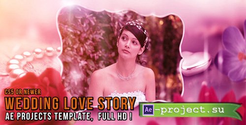 Wedding Love Story - Project for After Effects (Videohive)