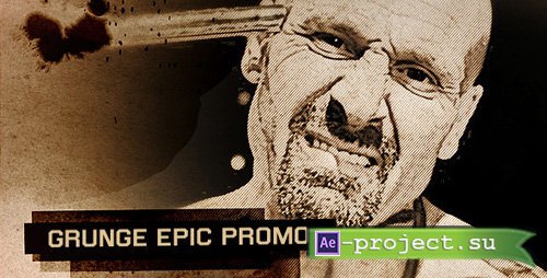 Grunge Epic Promo - Project for After Effects (Videohive)