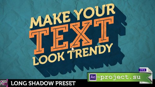 Long Shadow Preset - Project for After Effects (Videohive)