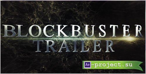 Videohive Blockbuster Trailer - Project for After Effects