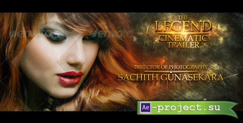 Videohive The Legend Cinematic Trailer  - Project for After Effects