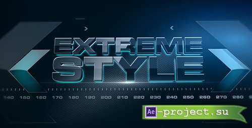 Videohive: Extreme Style - Projects for After Effects