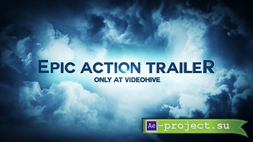 Videohive: Epic Action Trailer - Project for After Effects