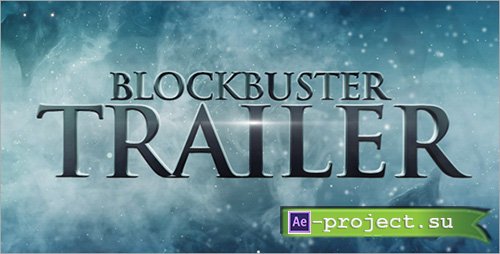 Videohive: Blockbuster Trailer 7 - Project for After Effects