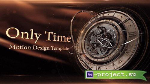 Videohive: Only Time - Project for After Effects