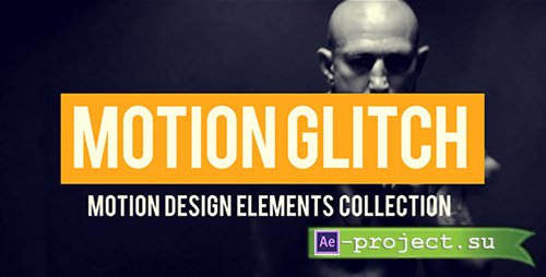 Videohive: Motion Glitch Package - Project for After Effects