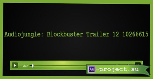 Audiojungle: Blockbuster Trailer 12 10266615