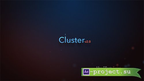 Videohive: Cluster v2.0 - script for After Effects 