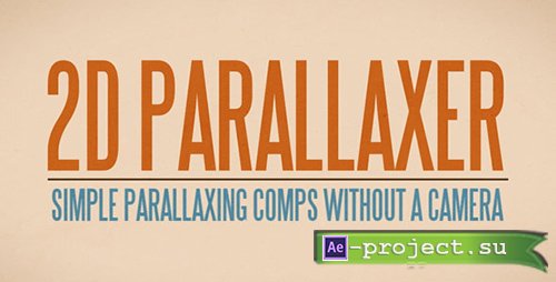 Videohive: 2D Parallaxer - After Effects Scripts 