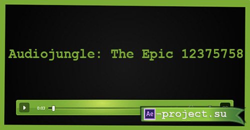 Audiojungle: The Epic 12375758