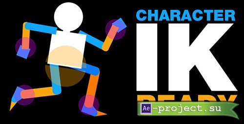 Videohive: Character IK Ready - Project for After Effects 