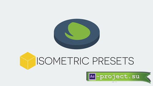 Videohive: Isometric Presets - After Effects Presets 