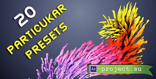 Videohive: 20 Particular Presets - Magic Pack - After Effects Presets 