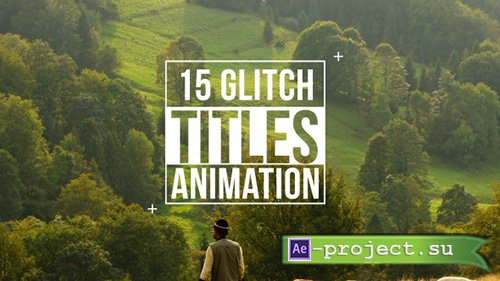 Videohive: Glitch Titles - Project for After Effects 