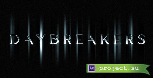 Videohive: Daybreakers - Project for After Effects