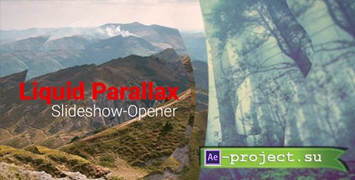 Videohive: Liquid Parallax - Slideshow Opener - Project for After Effects 