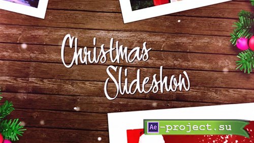 Videohive: Christmas Slideshow 13523182 - Project for After Effects 