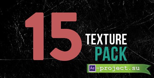 Videohive: Texture 15 Pack - Project for After Effects 