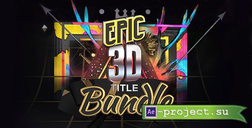 Videohive: Epic 3D Title Bundle - Project for After Effects