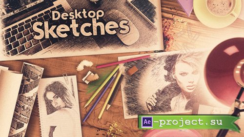 Videohive: Desktop Sketches - Project for After Effects