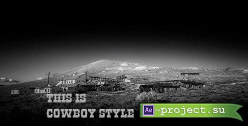 Videohive: Cowboy Style Opener - Project for After Effects