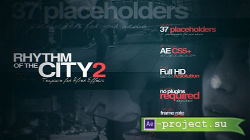 Videohive: Rhythm of the City 2 - Project for After Effects 