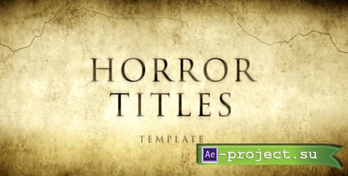 Videohive: Horror Movie Titles - Project for After Effects 