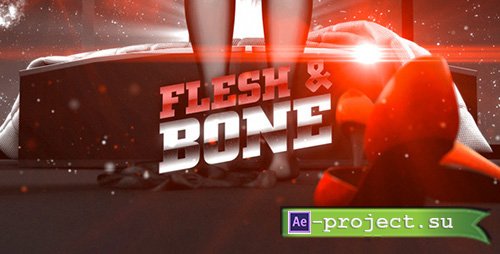 Videohive: Flesh & Bone - Sexy Broadcast Kit - Project for After Effects 