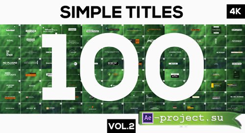 Videohive: 100 Simple Titles and Lowerthirds Vol.2 - Project for After Effects 