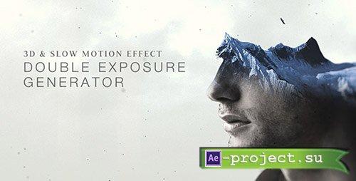Videohive: Double Exposure Generator - Project for After Effects 