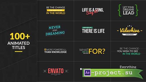 Videohive: 100+ Animated Titles - Project for After Effects 