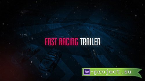 Videohive: Fast Racing Trailer - Project for After Effects 