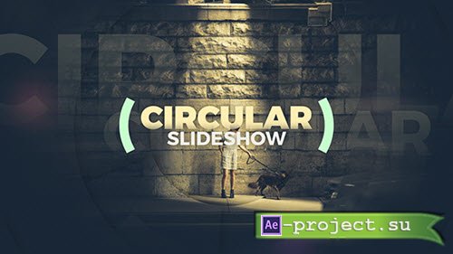 Videohive: Circular Slideshow - Modern Elegant Parallax Opener - Project for After Effects 