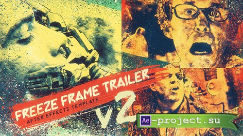 Freeze Frame Trailer V2 - Project for After Effects (Videohive)