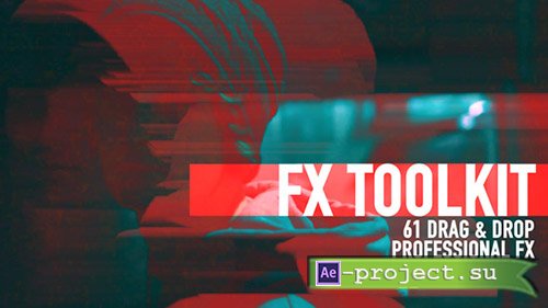 Videohive: FX ToolKit - After Effects Presets 