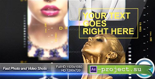 Videohive: Fast Photo and Video Shots - Project for After Effects 