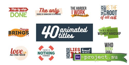 Videohive: 40 Animated Titles - Project for After Effects 