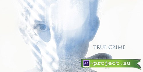 Videohive: True Crime - Project for After Effects 