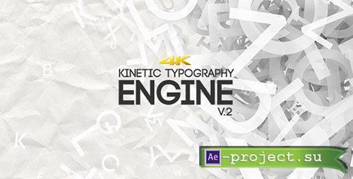 Videohive: Kinetic Typography Engine V2 4K - Project for After Effects 