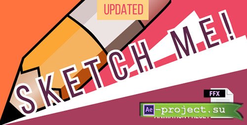 Videohive: Sketch me! Animation Preset - After Effects Preset 