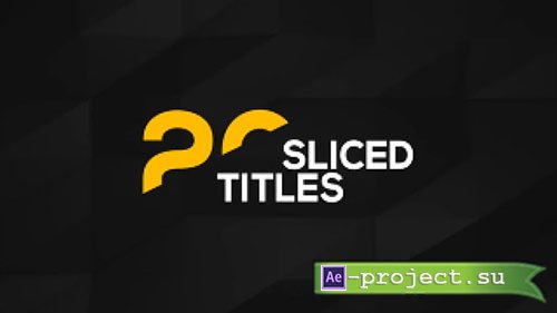 Videohive: 20 Sliced Titles Pack - Project for After Effects