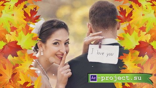 Wedding - Autumn Petal 2 - Project for Proshow Producer