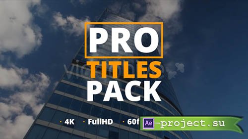 Videohive: Pro Titles Pack - Project for After Effects 