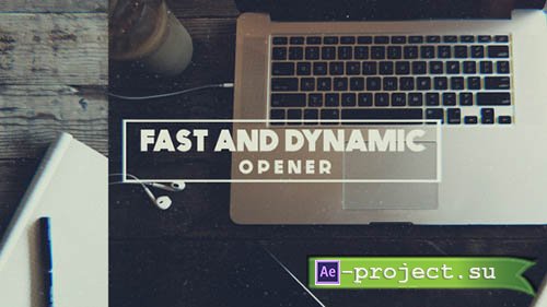 Videohive: Dynamic and Fast Opener - Project for After Effects 