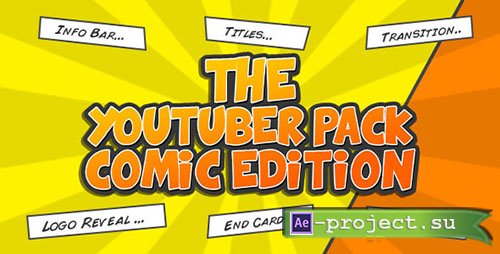 Videohive: The YouTuber Pack - Comic Edition - Project for After Effects 