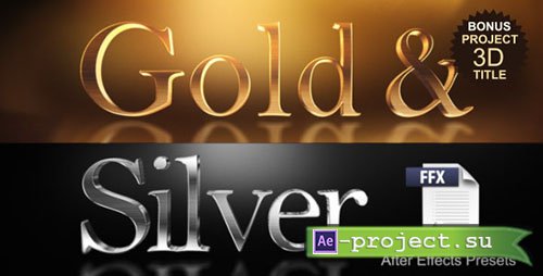 Videohive: Gold & Silver Presets - After Effects Presets
